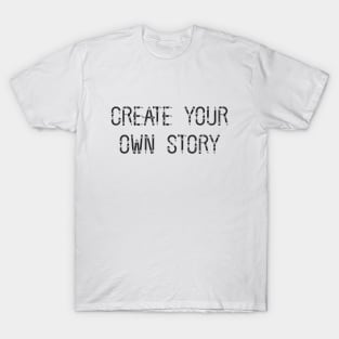 Create your own story T-Shirt